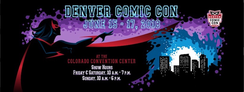 2018 Denver Comic Con