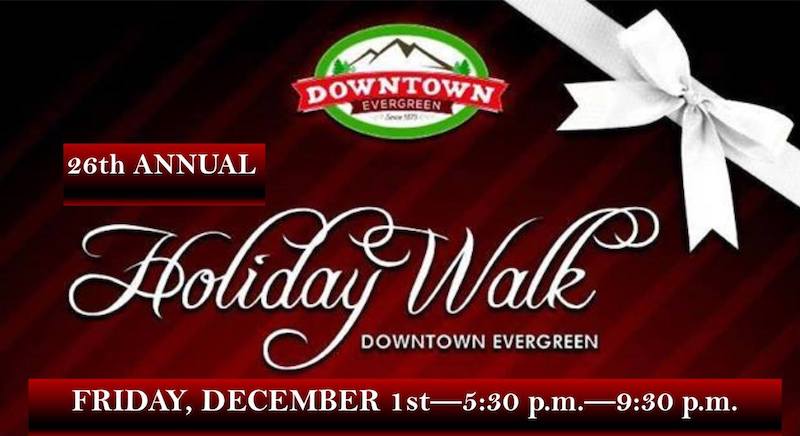 26th Annual Downtown Evergreen Holiday Walk