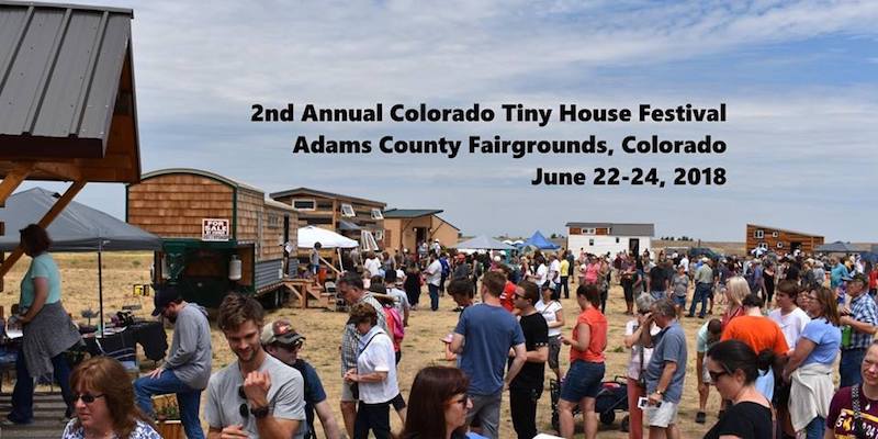 2nd Annual Colorado Tiny House Festival 2018