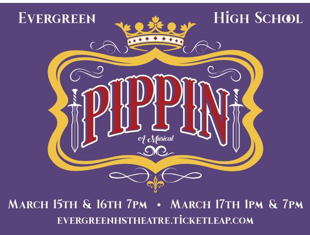 EvergreenHighSchool Theatre Pippin Musical 2018
