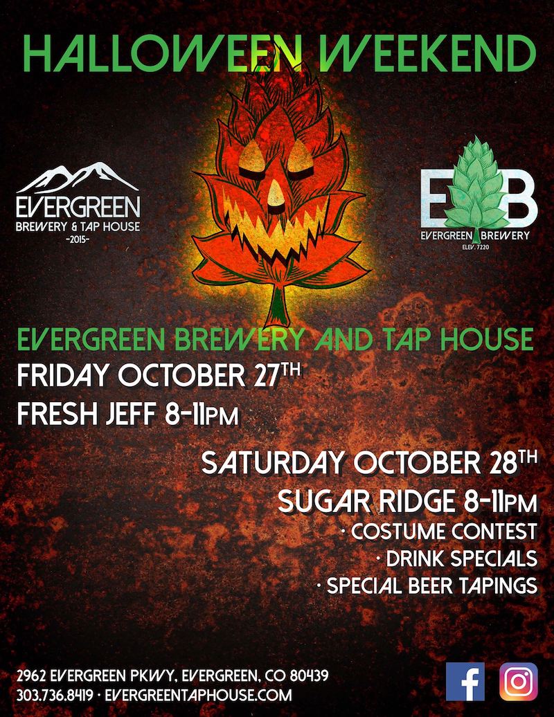 Evergreen Brewery and Taphouse Halloween Weekend 2017