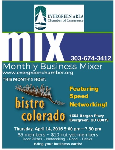 Evergreen Chamber Monthly Business Mixer Bistro Colorado April 2016