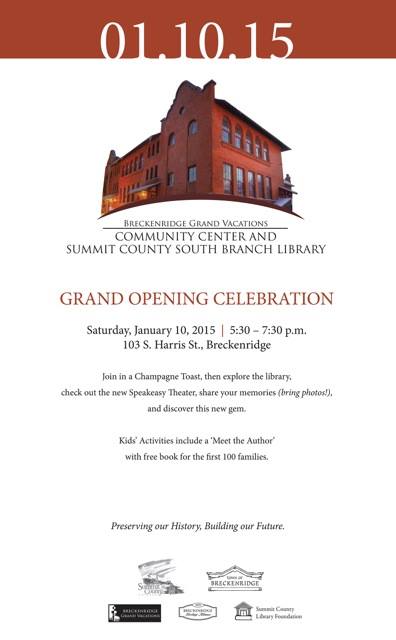 Grand Opening Celebration Summit County Library Breckenridge