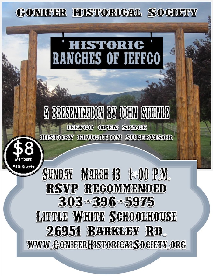 Historic Ranches of Jeffco Conifer Historical Society and Museum Jefferson County Colorado