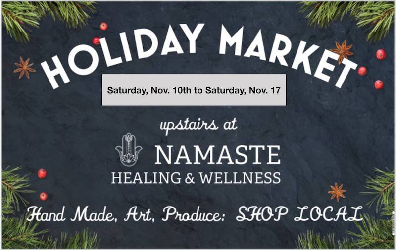 Holiday Market Namaste Healing and Wellness
