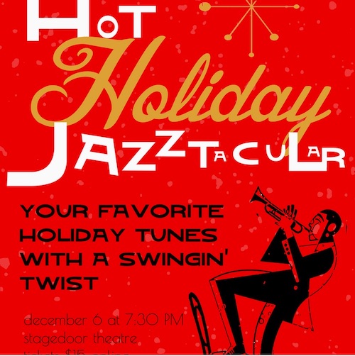 Hot Holiday Jazztacular StageDoor Theatre