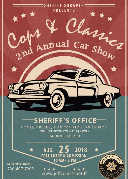 Jeffco Sheriffs Cops and Classics 2nd Annual Car Show