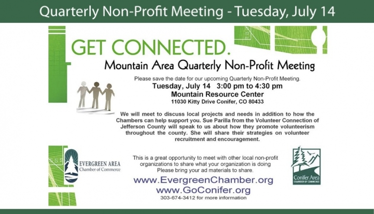 Quarterly Mountain Nonprofit Meeting July 2015 Conifer Evergreen Chamber of Commerce