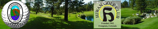 Evergreen Trout Unlimited Golf Tournament Hiwan Golf Club 