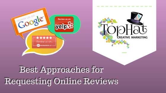 Top Hat Blog Best Approaches for Requesting Online Reviews
